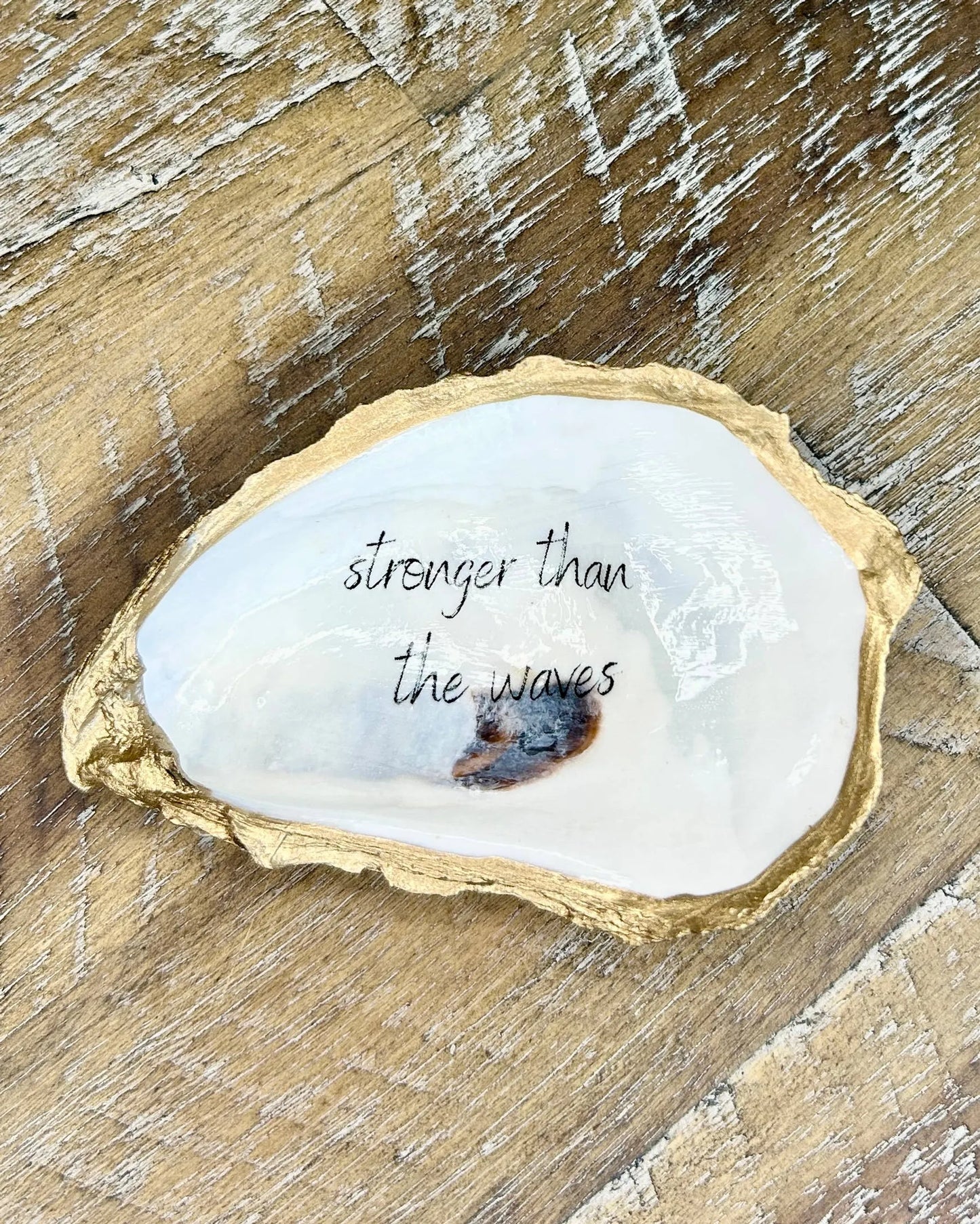 Stronger than the waves - Oyster Jewelry and Trinket Dish