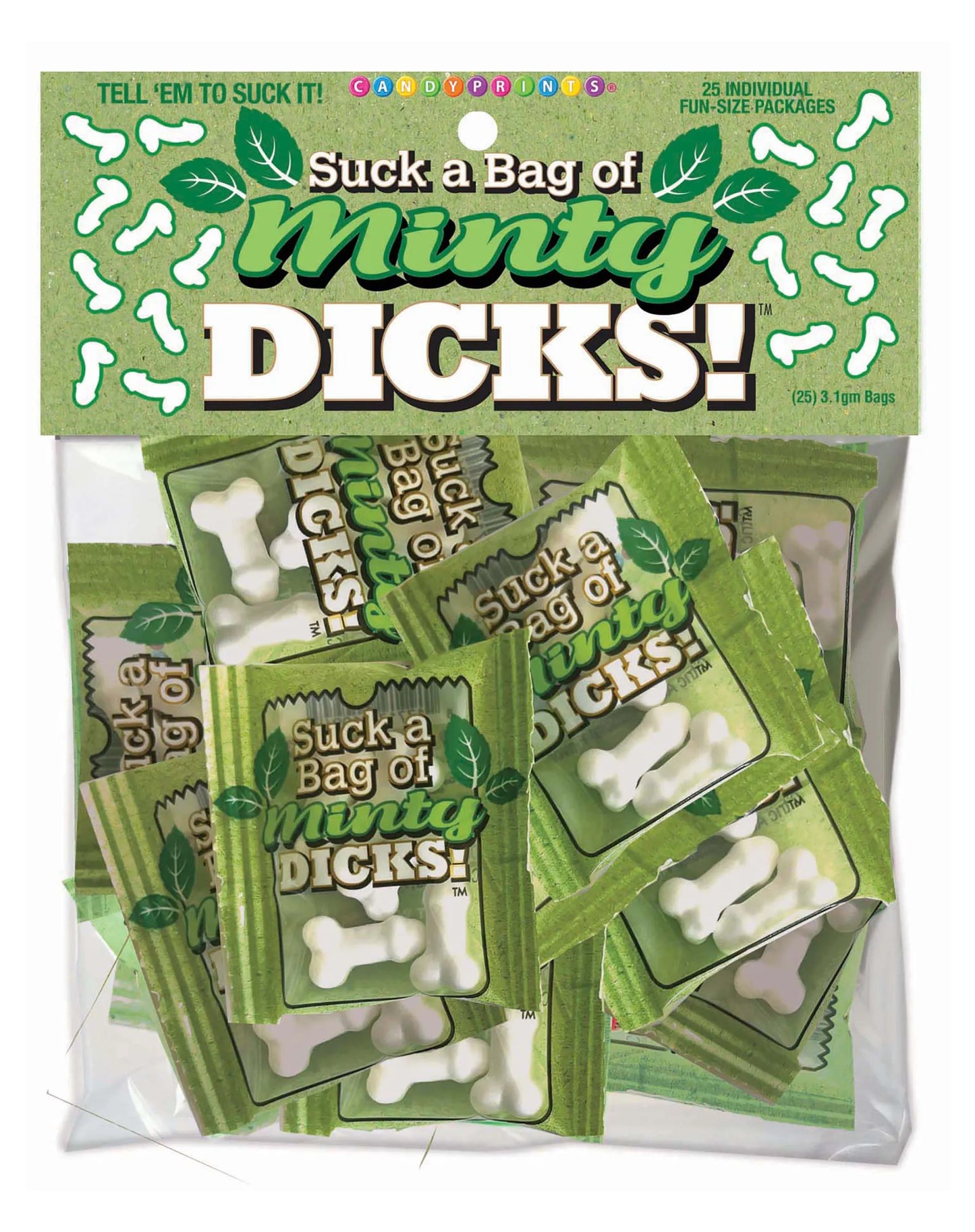 SUCK A BAG OF MINTY DICKS BAG OF 25
