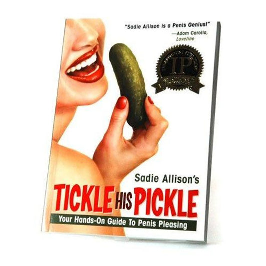 TICKLE HIS PICKLE