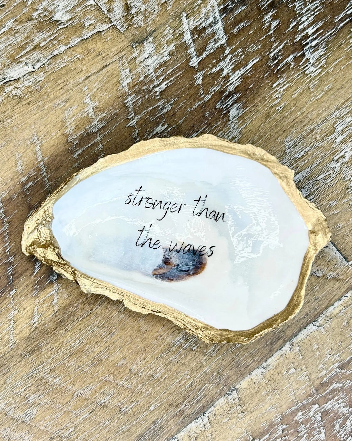 Stronger than the waves - Oyster Jewelry and Trinket Dish