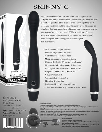 EVOLVED SKINNY G