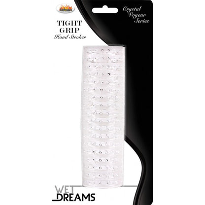 WET DREAMS TIGHT GRIP STROKER CLEAR