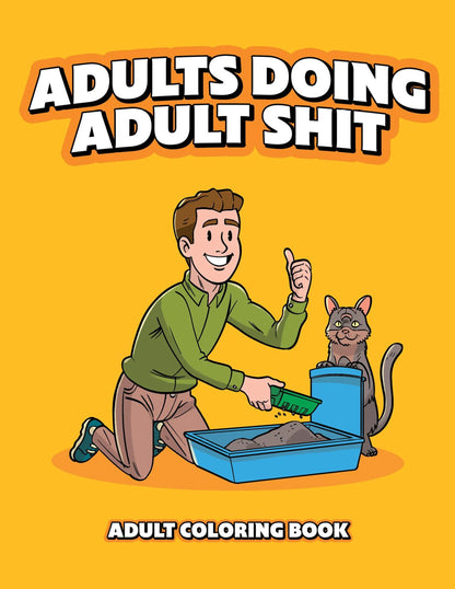 ADULTS DOING ADULT SHIT COLORING BOOK (NET)